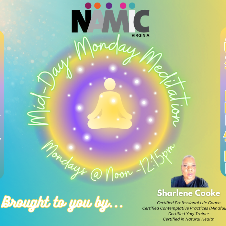 NAMIC-Virginia Presents: Mid-Day Monday Meditation!