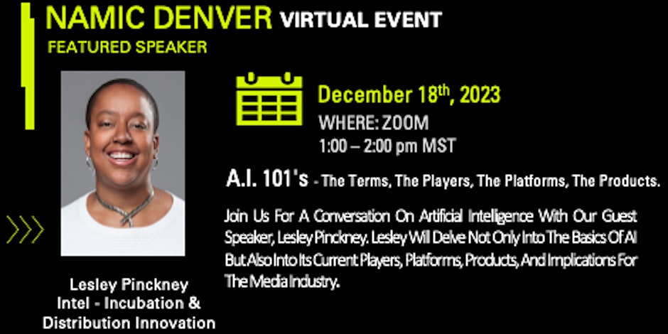 NAMIC-Denver A.I. 101's – The Terms, The Players, The Platforms, The Products