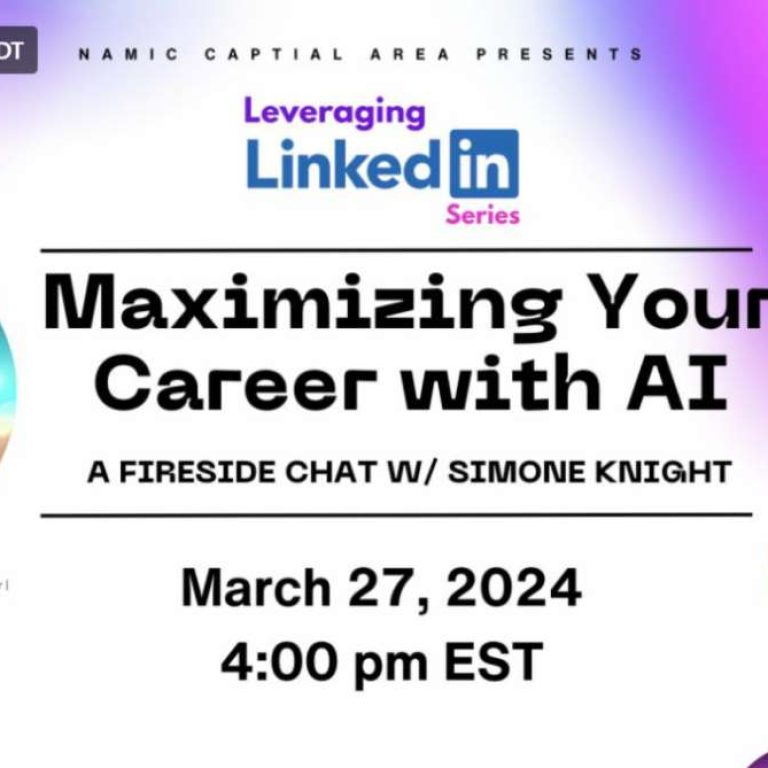 NAMIC-Capital Area Leveraging LinkedIn Series: Maximizing Your Career with AI