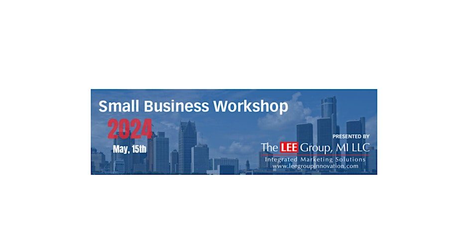 NAMIC-Detroit 10th Annual Small Business Workshop